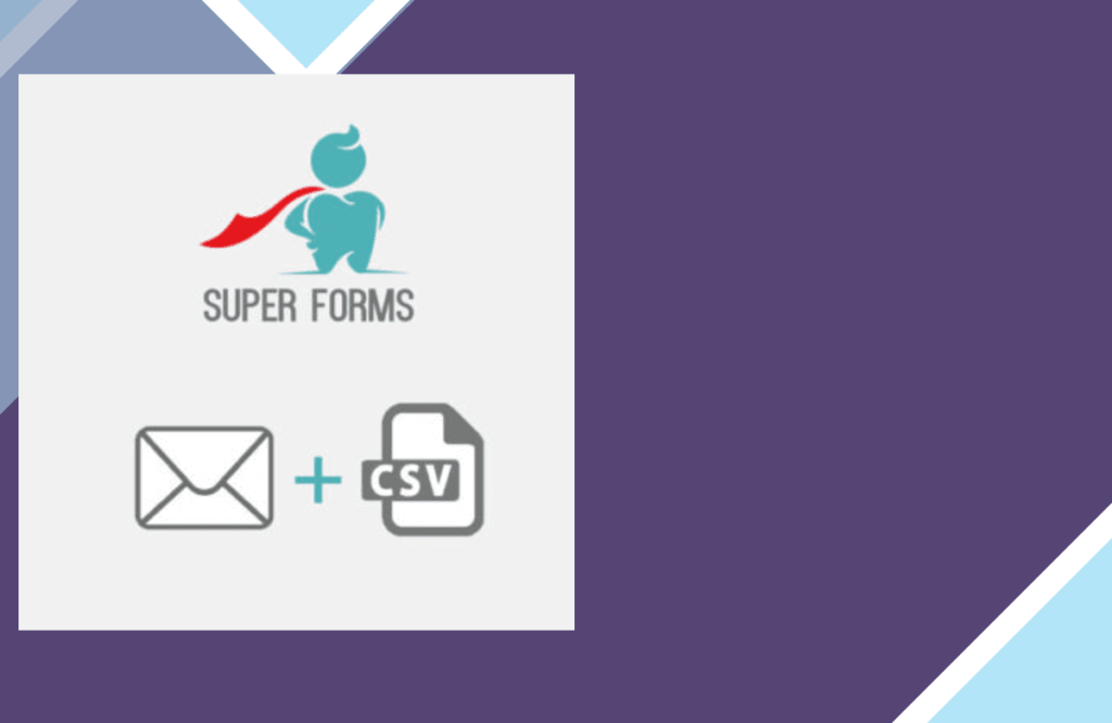 Super Forms – CSV Attachment