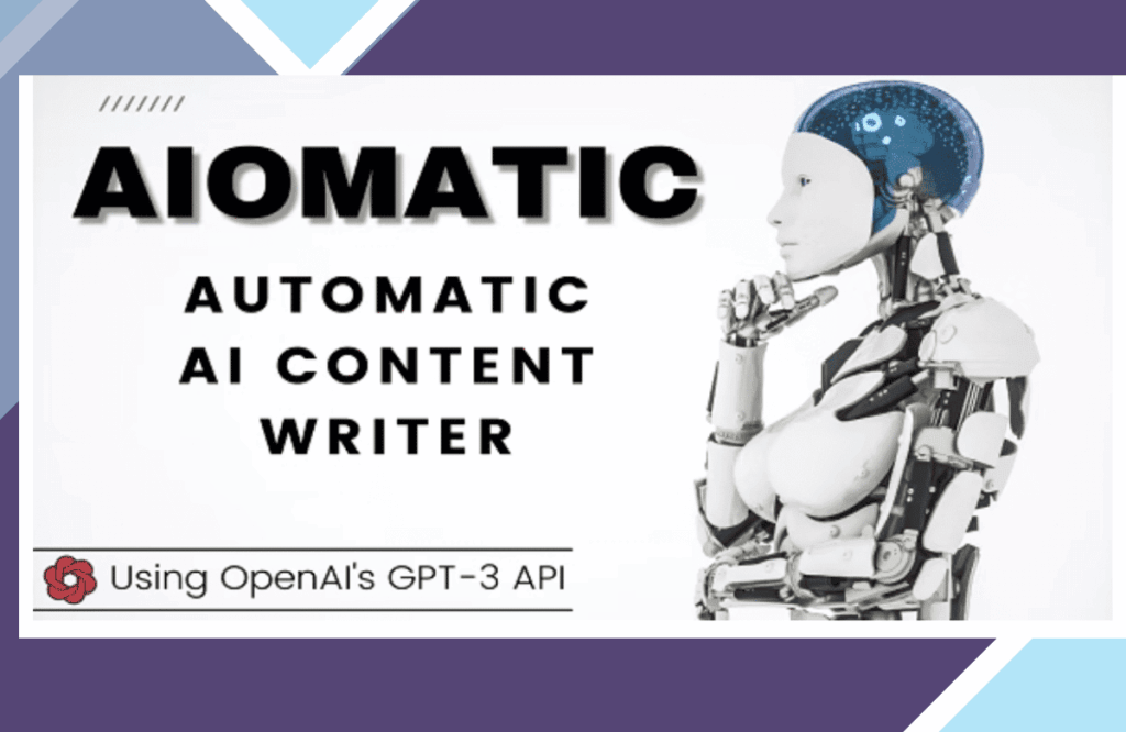 AIomatic – Automatic AI Content Writer