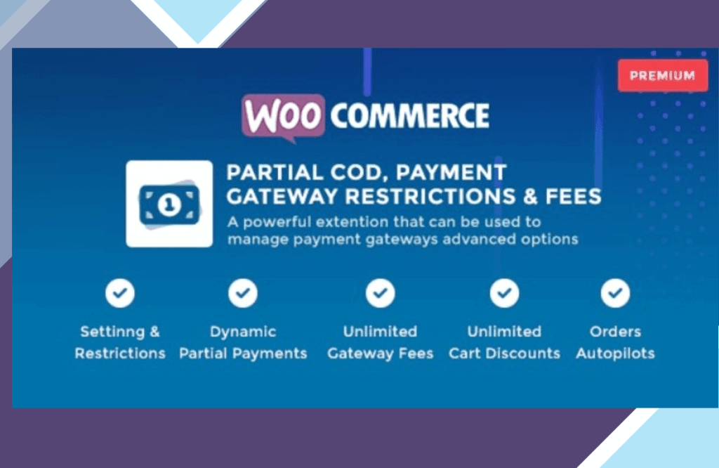 WooCommerce Partial COD – Payment Gateway Restrictions and Fees
